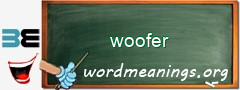 WordMeaning blackboard for woofer